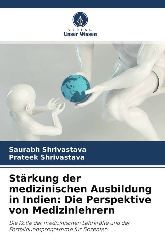 Stärkung der medizinischen Ausbildung in Indien: Die Perspektive von Medizinlehrern