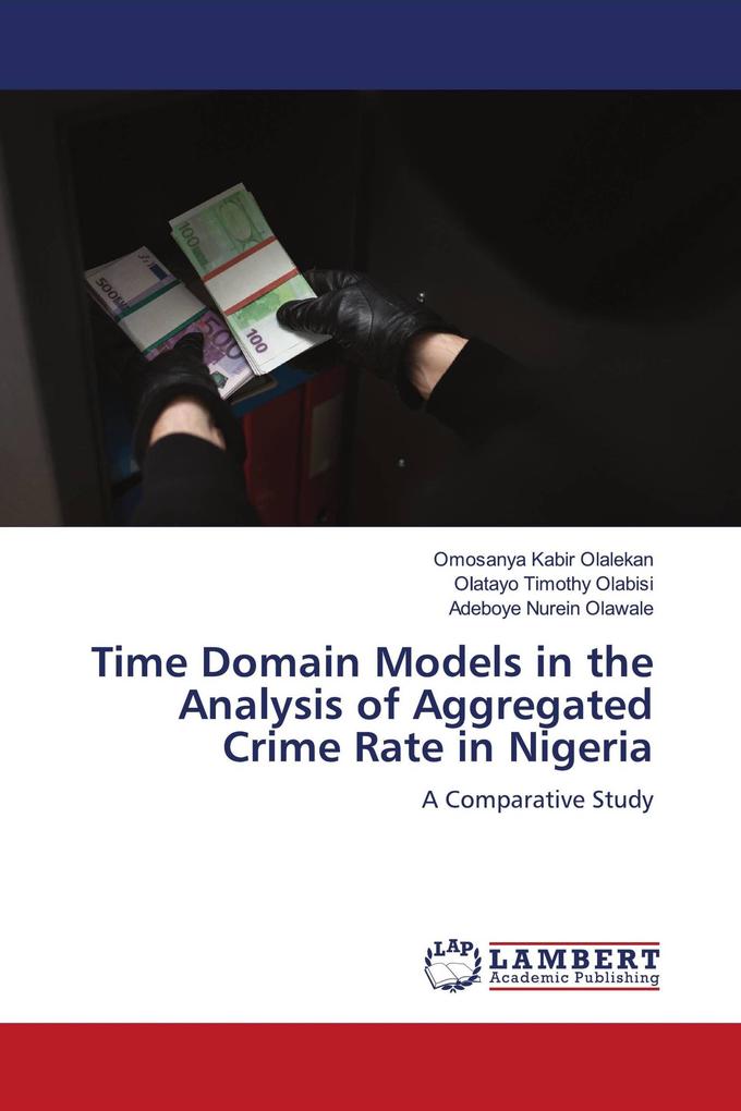 Time Domain Models in the Analysis of Aggregated Crime Rate in Nigeria