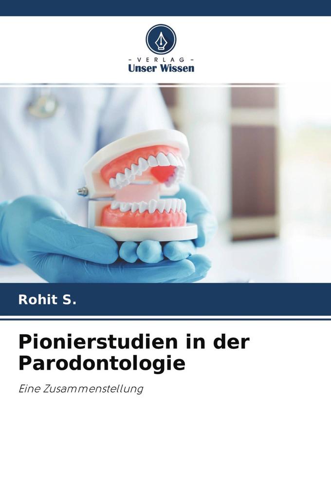 Pionierstudien in der Parodontologie