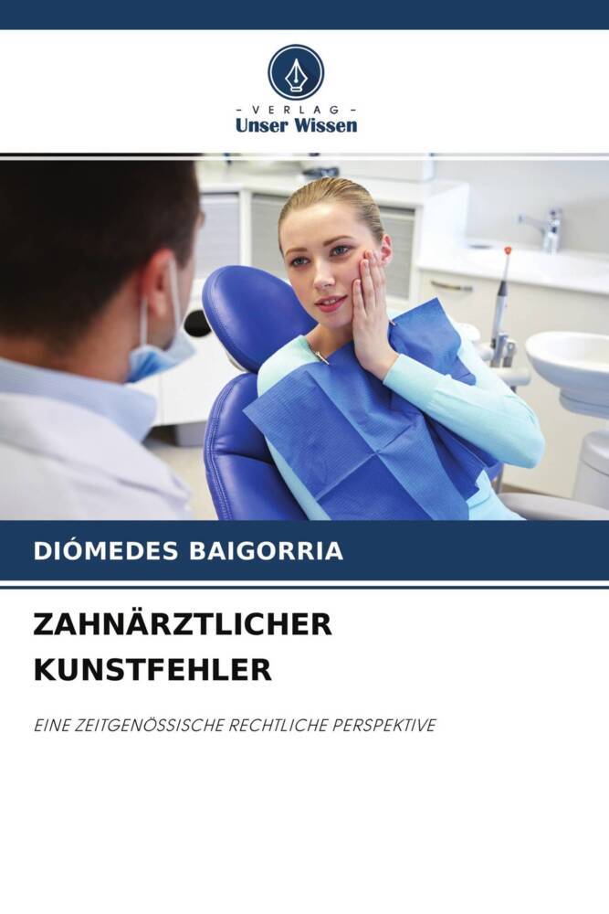 ZAHNÄRZTLICHER KUNSTFEHLER