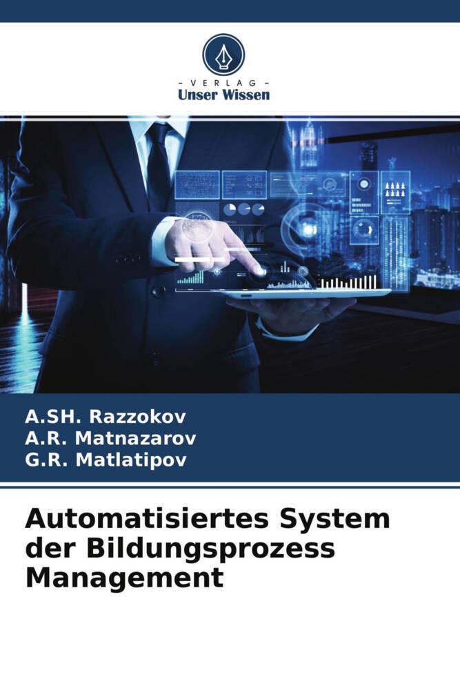 Automatisiertes System der Bildungsprozess Management