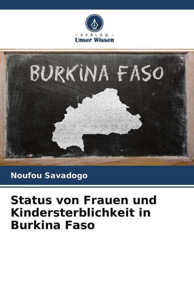 Status von Frauen und Kindersterblichkeit in Burkina Faso