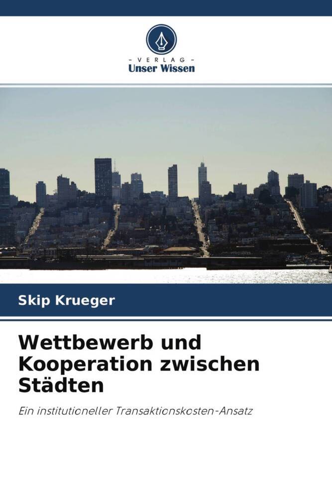 Wettbewerb und Kooperation zwischen Städten