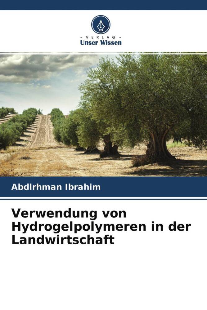 Verwendung von Hydrogelpolymeren in der Landwirtschaft