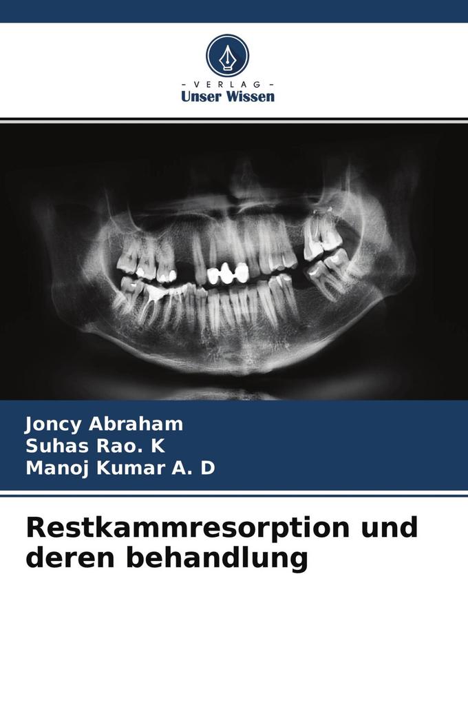 Restkammresorption und deren behandlung