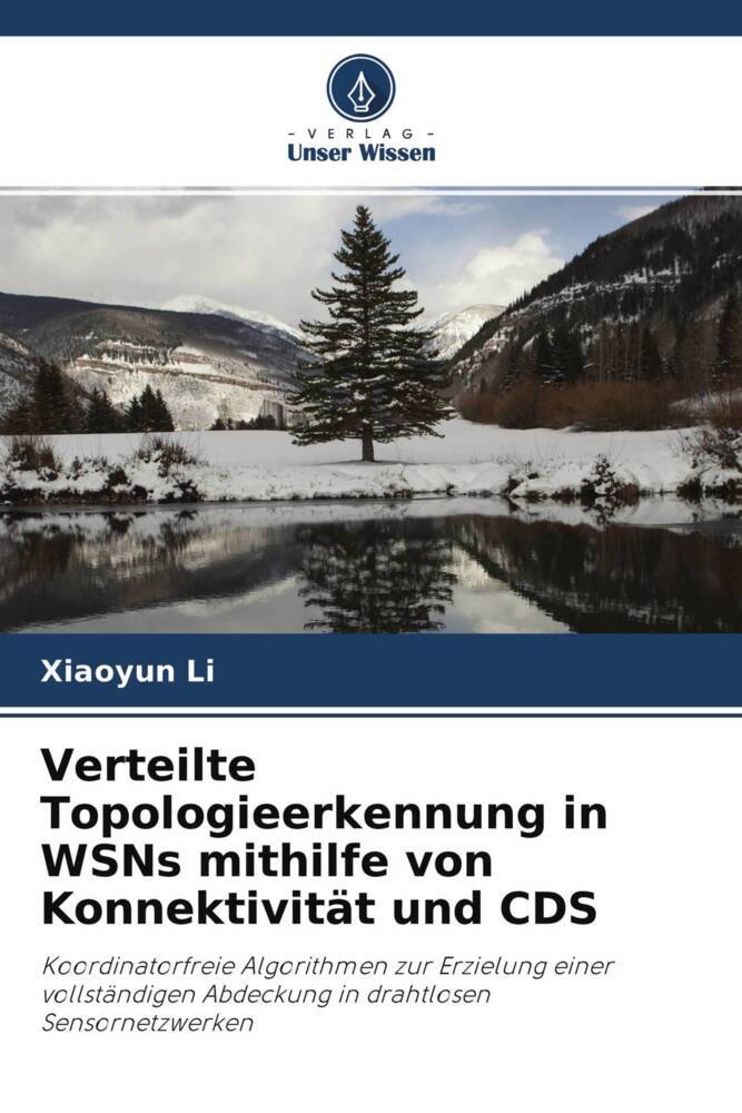 Verteilte Topologieerkennung in WSNs mithilfe von Konnektivität und CDS