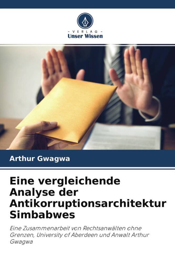 Eine vergleichende Analyse der Antikorruptionsarchitektur Simbabwes