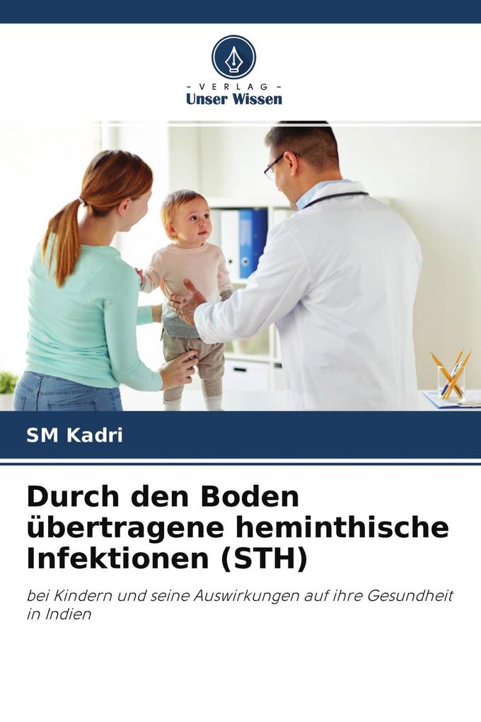 Durch den Boden übertragene heminthische Infektionen (STH)