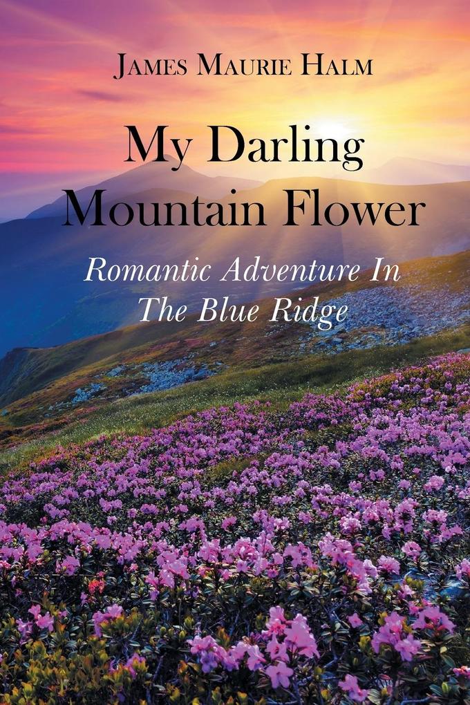 My Darling Mountain Flower