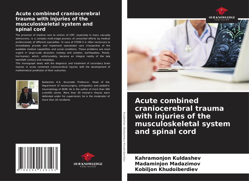 Acute combined craniocerebral trauma with injuries of the musculoskeletal system and spinal cord