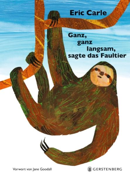 Image of Ganz ganz langsam sagte das Faultier