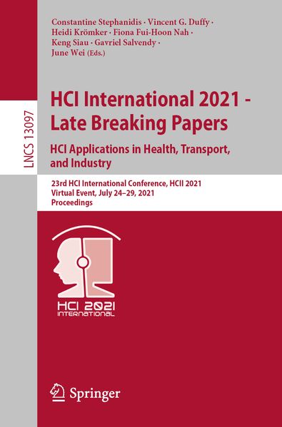 HCI International 2021 - Late Breaking Papers: HCI Applications in Health Transport and Industry
