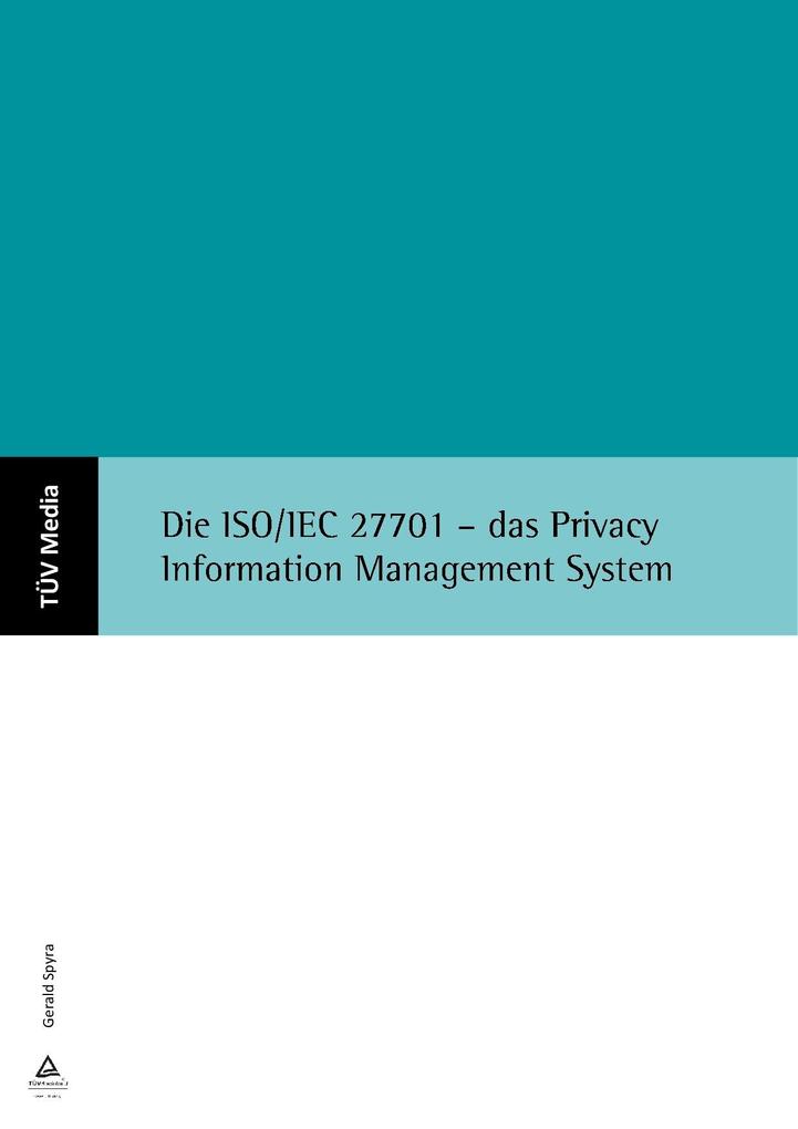 Die ISO/IEC 27701 - das Privacy Information Management System (E-Book PDF)