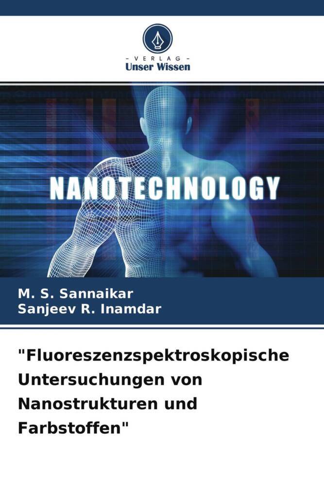 'Fluoreszenzspektroskopische Untersuchungen von Nanostrukturen und Farbstoffen'
