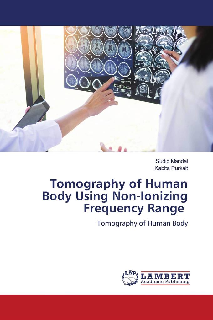 Tomography of Human Body Using Non-Ionizing Frequency Range