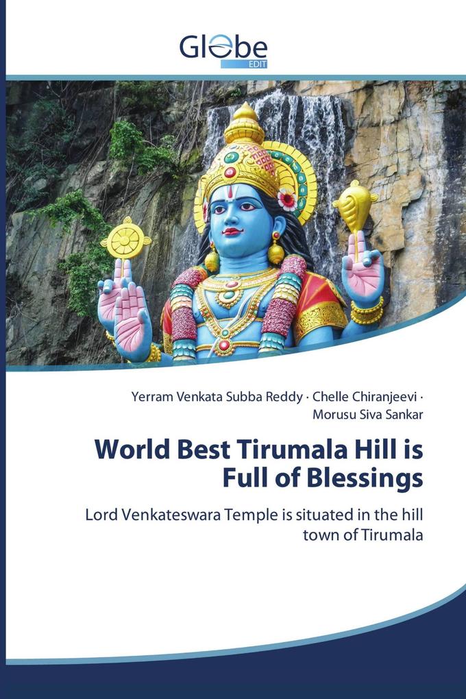 World Best Tirumala Hill is Full of Blessings