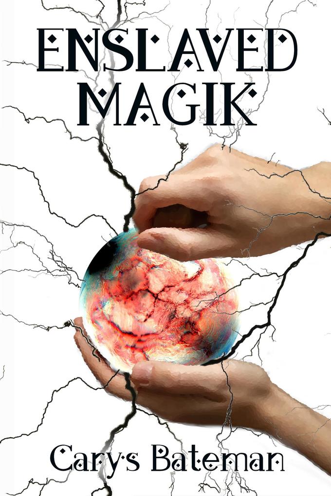 Enslaved Magik (Chronicles of Yerat #1)