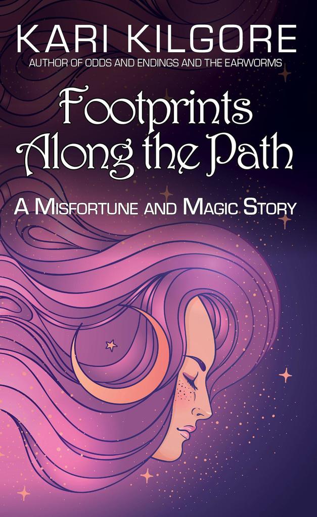 Footprints Along the Path (Misfortune and Magic)