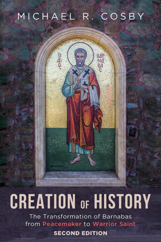 Creation of History Second Edition