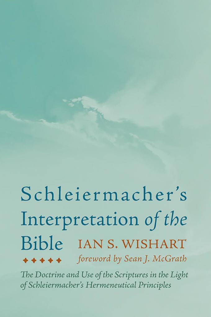 Schleiermacher‘s Interpretation of the Bible