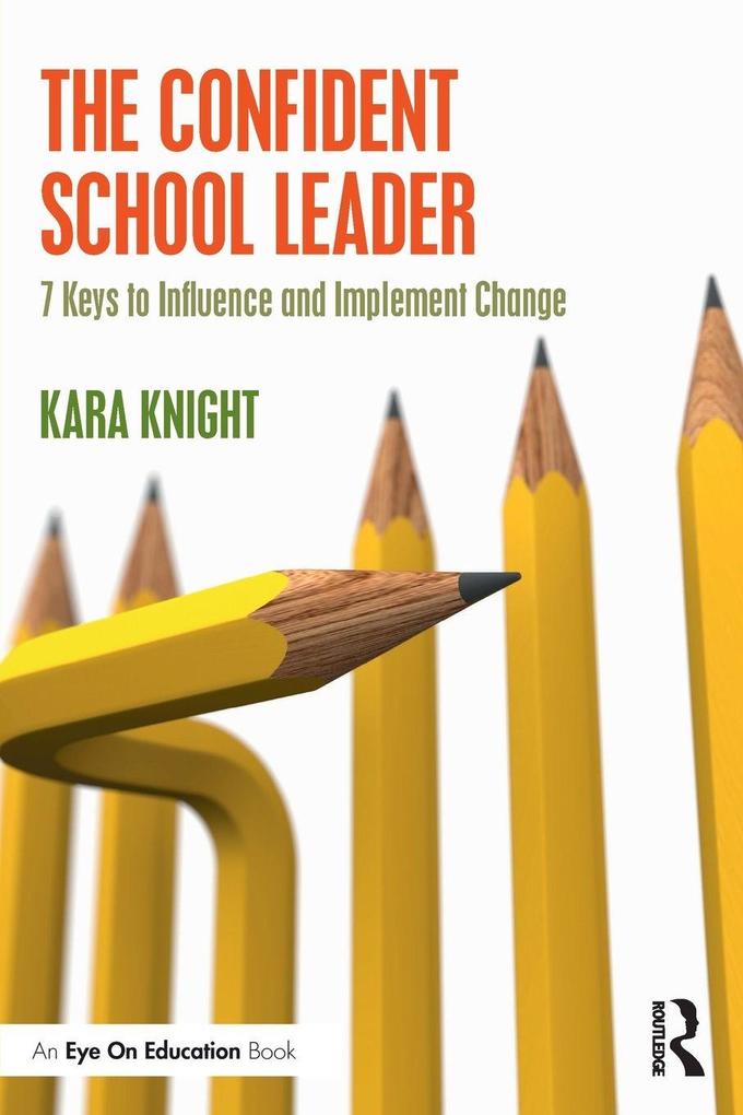 The Confident School Leader