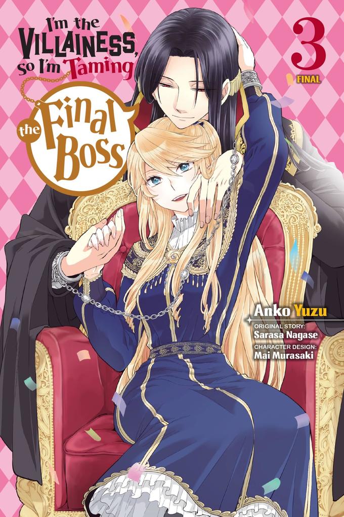 I‘m the Villainess So I‘m Taming the Final Boss Vol. 3 (Manga)