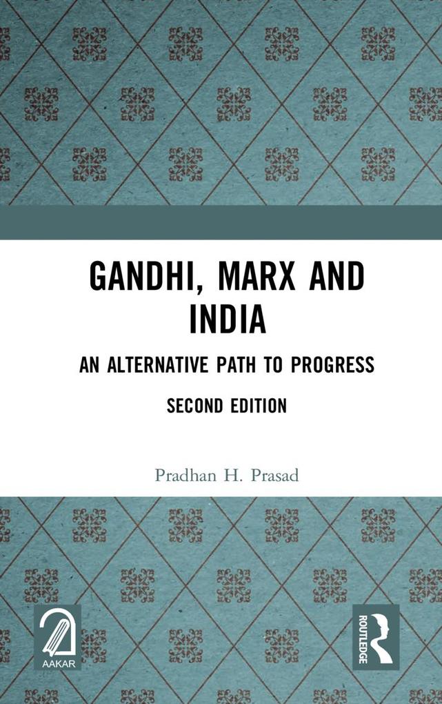 Gandhi Marx and India