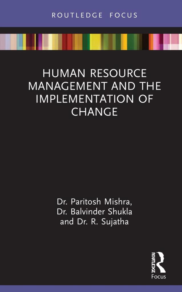 Human Resource Management and the Implementation of Change