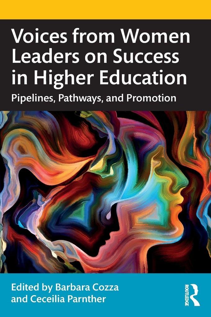 Voices from Women Leaders on Success in Higher Education