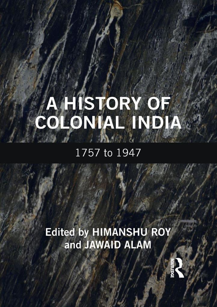 A History of Colonial India