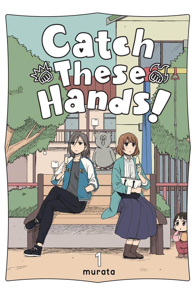 Yen Press Catch These Hands! Vol. 1