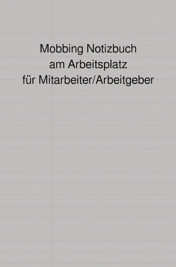 Image of Mobbing Notizbuch am Arbeitsplatz für Mitarbeiter/Arbeitgeber