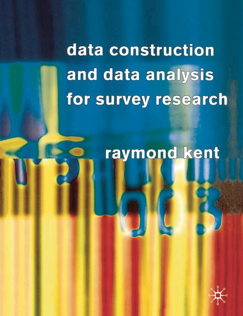 Data Construction and Data Analysis for Survey Research