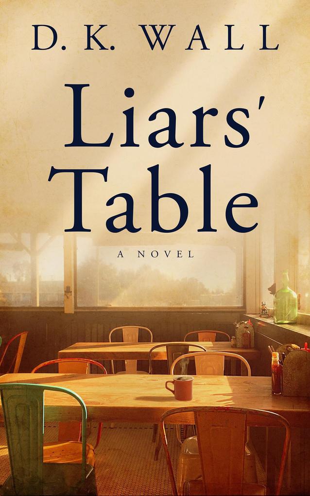 Liars‘ Table