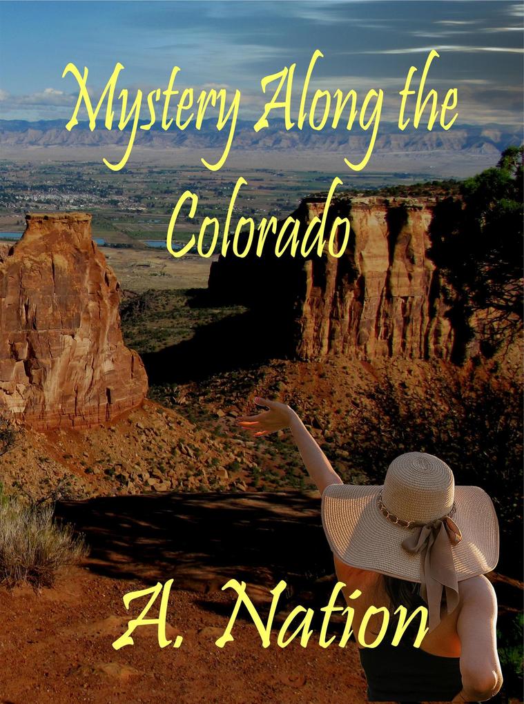 Mystery Along the Colorado (Travel Mysteries #3)