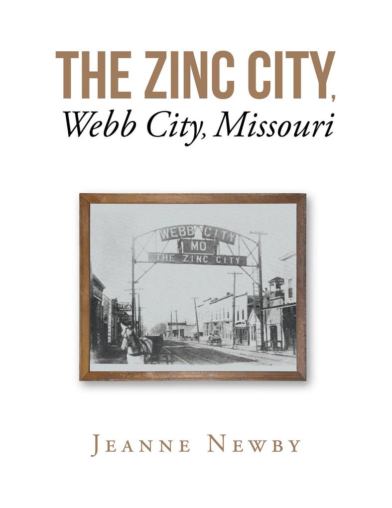 The Zinc City Webb City Missouri