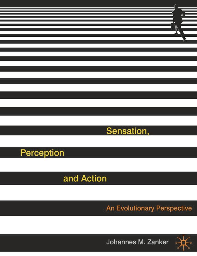 Sensation Perception and Action