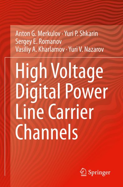 High Voltage Digital Power Line Carrier Channels