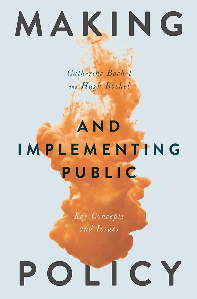 Making and Implementing Public Policy