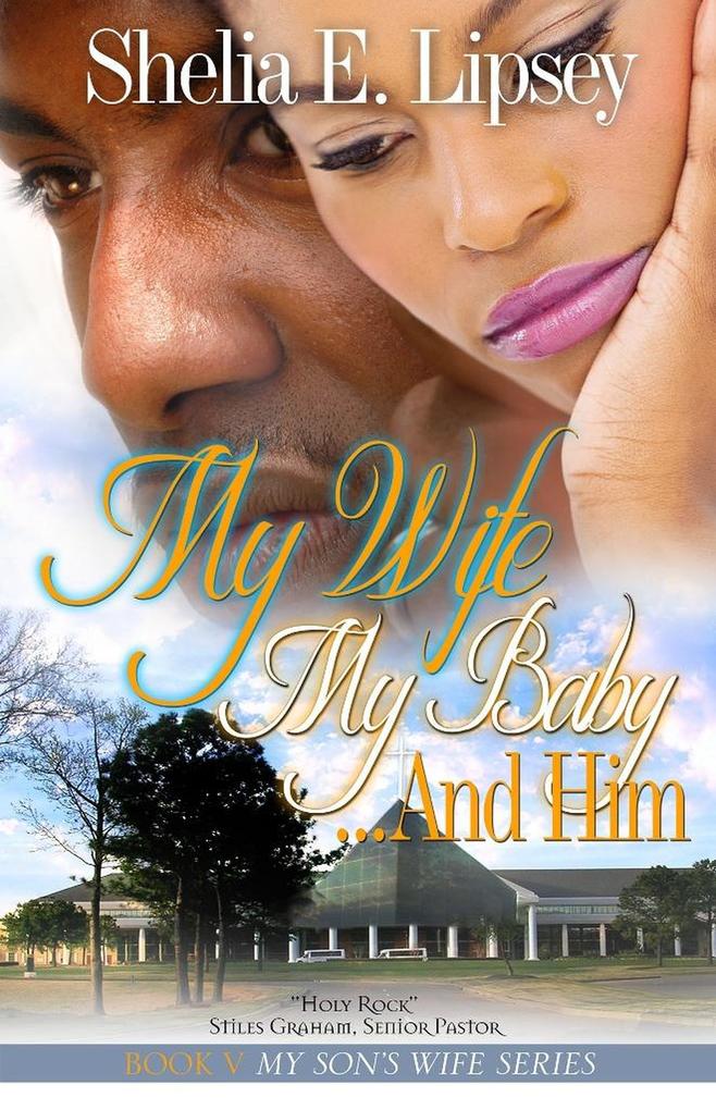 My Wife My Baby And Him (My Son‘s Wife #5)