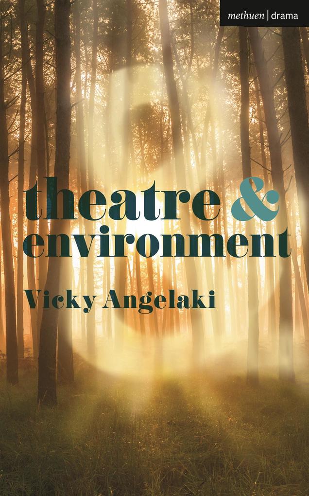 Theatre and Environment