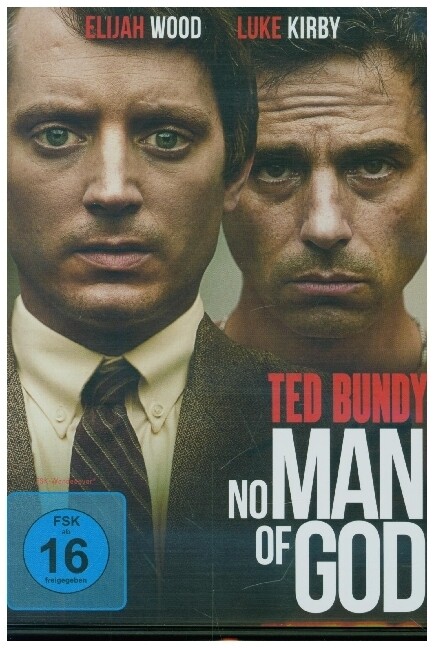 Ted Bundy: No Man of God
