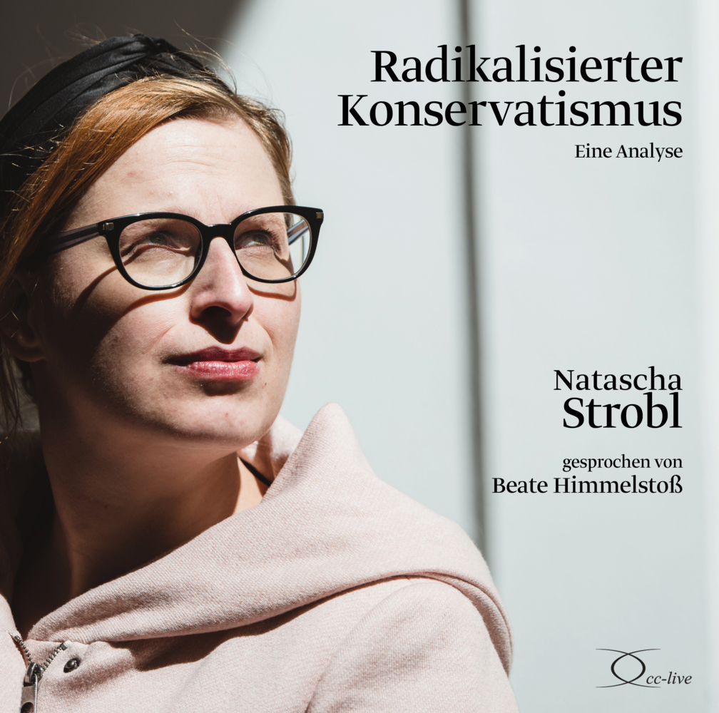 Radikalisierter Konservatismus 3 Audio-CD