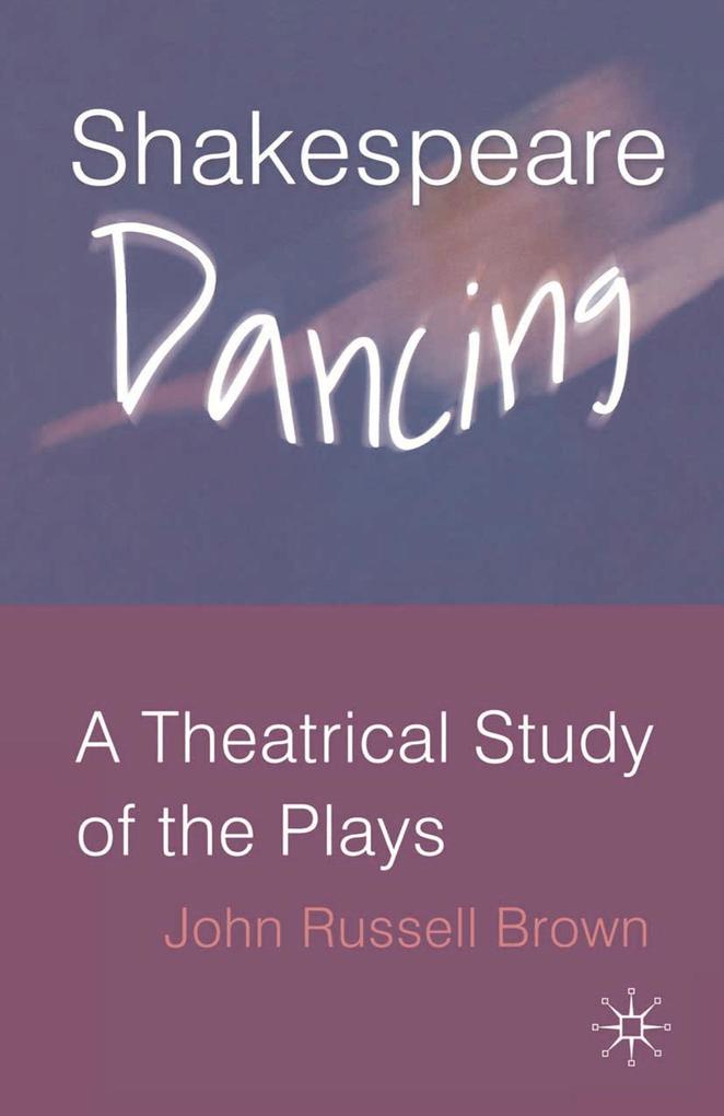 Shakespeare Dancing