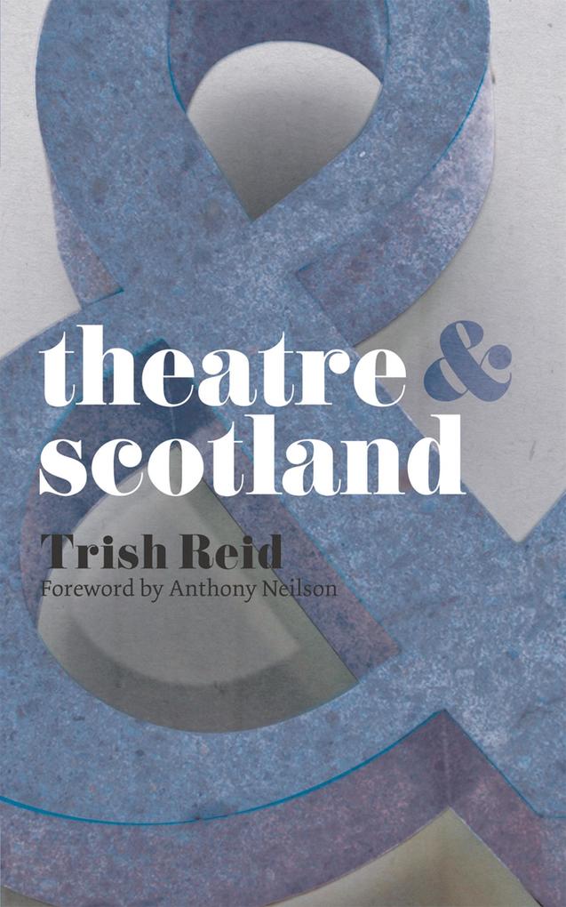 Theatre and Scotland