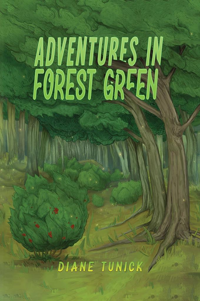 Adventures in Forest Green