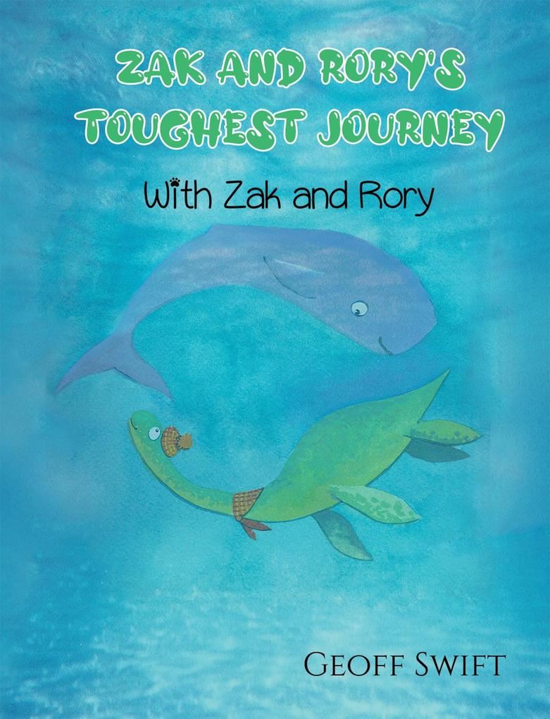 Zak and Rory‘s Toughest Journey