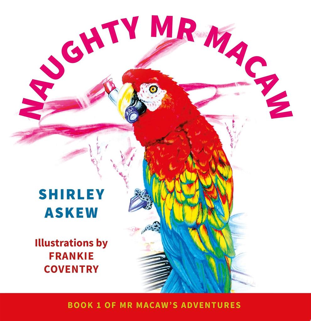 Naughty Mr Macaw