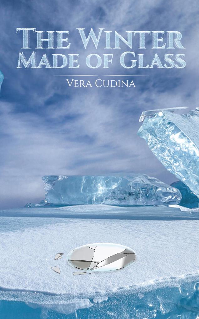 Winter Made of Glass
