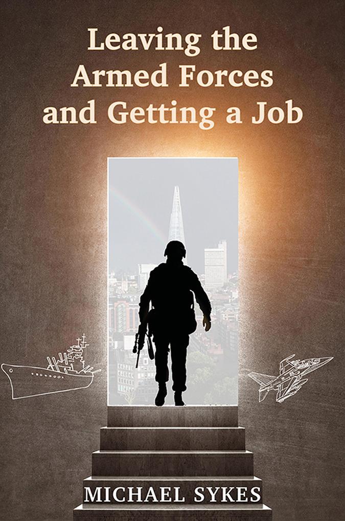Leaving the Armed Forces and Getting a Job